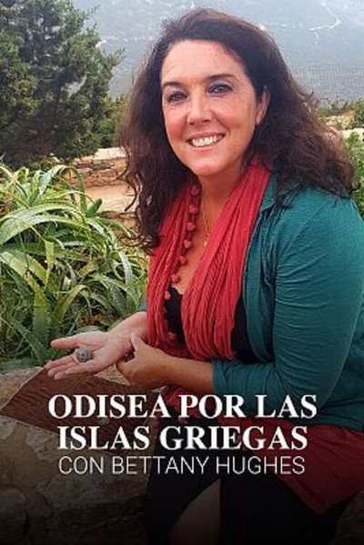Póster de A Greek Odyssey with Bettany Hughes