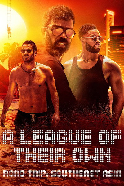 Póster de A League of Their Own Road Trip: Southeast Asia