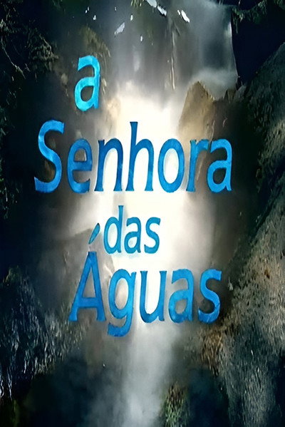 Póster de A Senhora das Águas