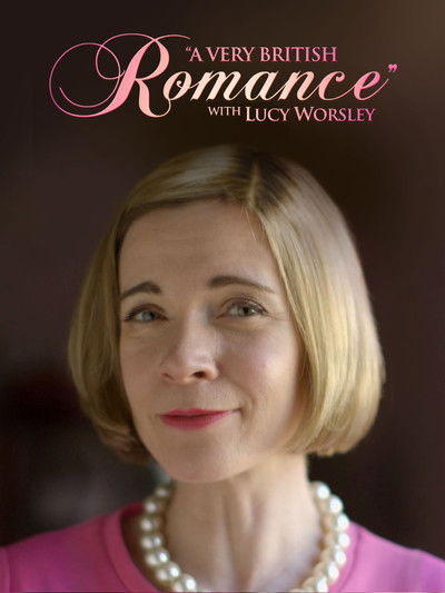 Póster de A Very British Romance with Lucy Worsley