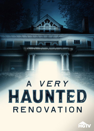 Póster de A Very Haunted Renovation
