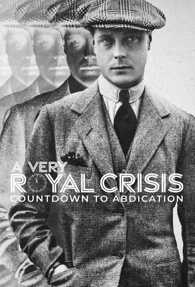 Póster de A Very Royal Crisis: Countdown to Abdication