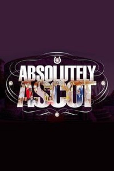 Póster de Absolutely Ascot