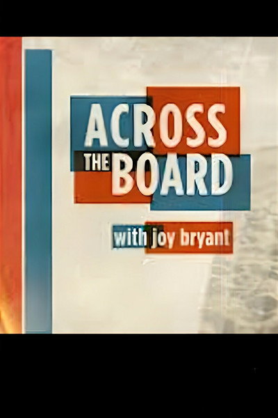 Póster de Across the Board with Joy Bryant