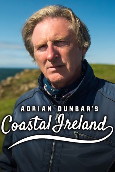 Póster de Adrian Dunbar's Coastal Ireland