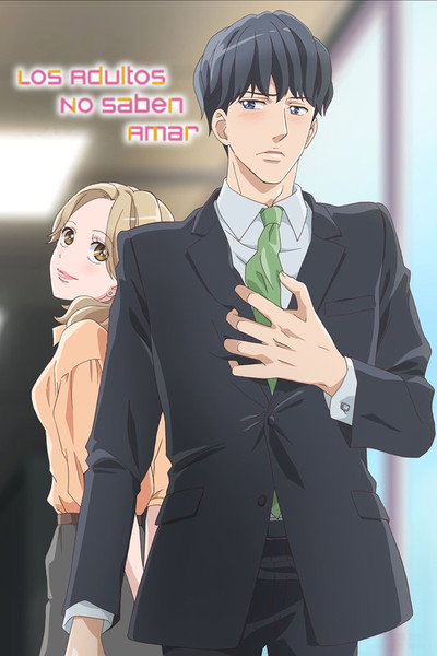 Póster de Adults Can't Properly Fall in Love!