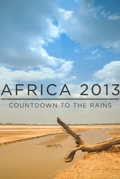 Póster de Africa 2013: Countdown to the Rains