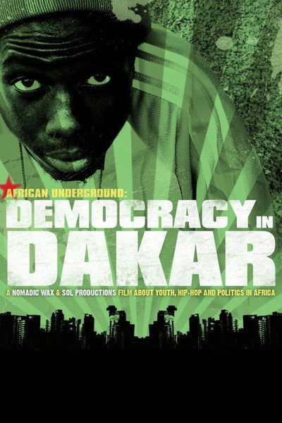 Póster de African Underground: Democracy in Dakar