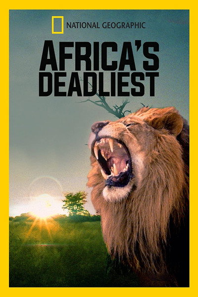 Póster de Africa's Deadly Kingdoms