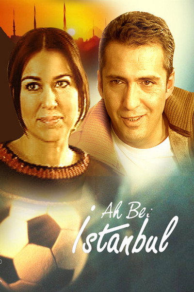 Póster de Ah Be Istanbul