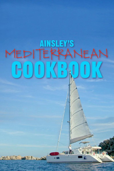 Póster de Ainsley's Mediterranean Cookbook