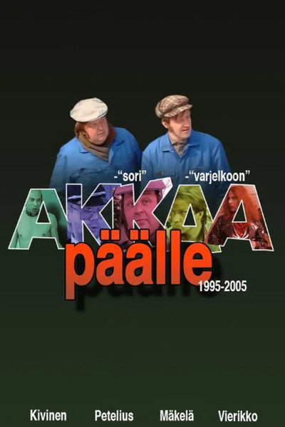 Póster de Akkaa päälle