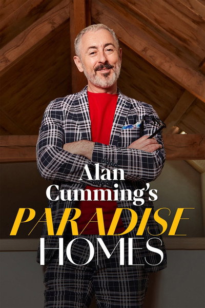 Póster de Alan Cumming's Paradise Homes