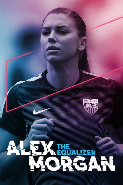 Póster de Alex Morgan: The Equalizer