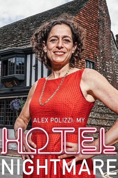 Póster de Alex Polizzi: My Hotel Nightmare