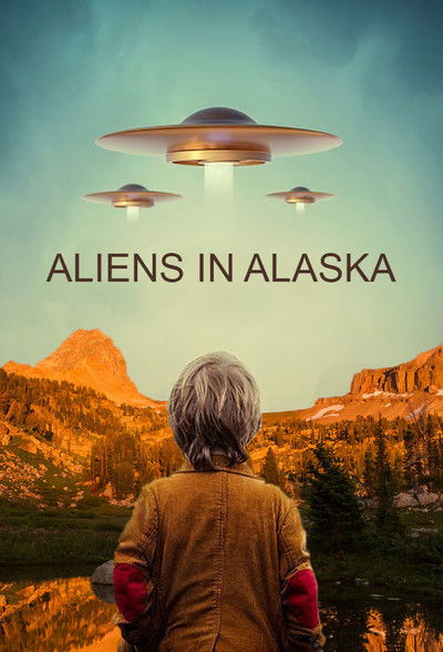 Póster de Alienígenas en Alaska
