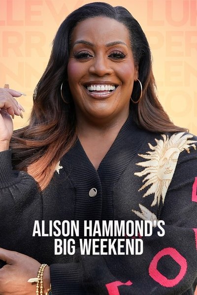 Póster de Alison Hammond's Big Weekend