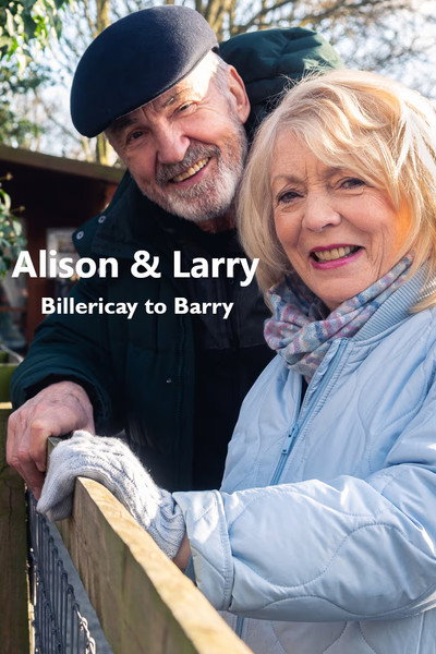 Póster de Alison & Larry: Billericay to Barry