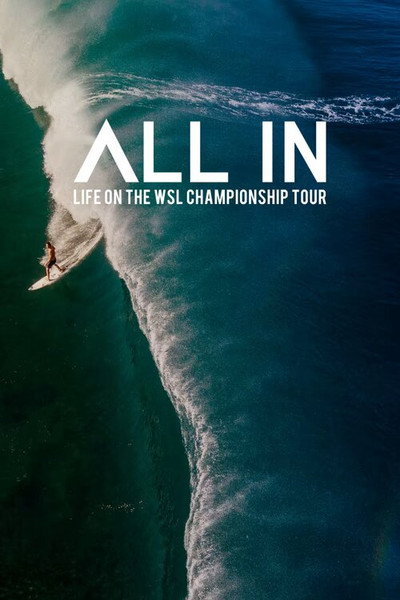 Póster de All In: Life on the WSL Championship Tour