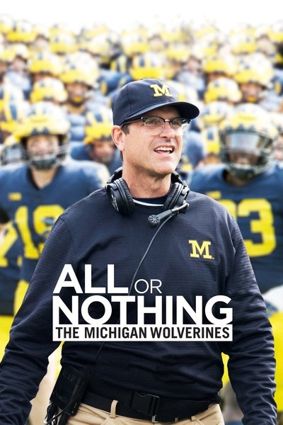 Póster de All or Nothing: The Michigan Wolverines