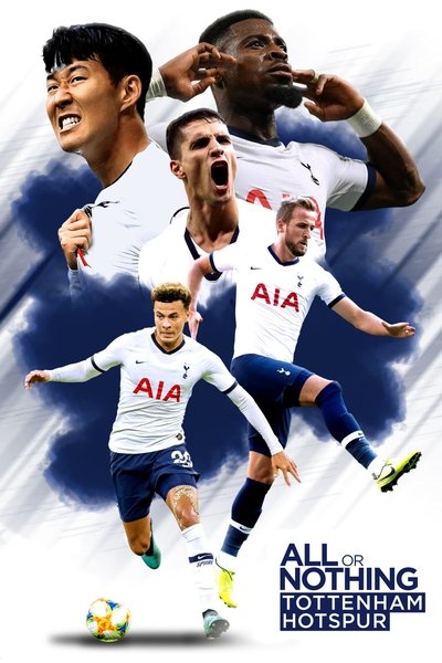 Póster de All or Nothing: Tottenham Hotspur