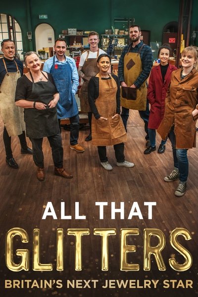 Póster de All That Glitters: Britain's Next Jewellery Star
