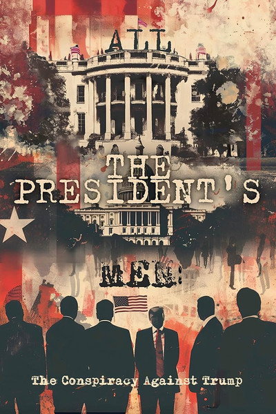 Póster de All the President's Men: The Conspiracy Against Trump
