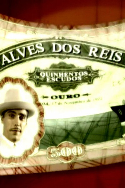 Póster de Alves dos Reis, um Seu Criado