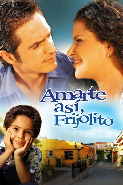 Póster de Amarte así, Frijolito