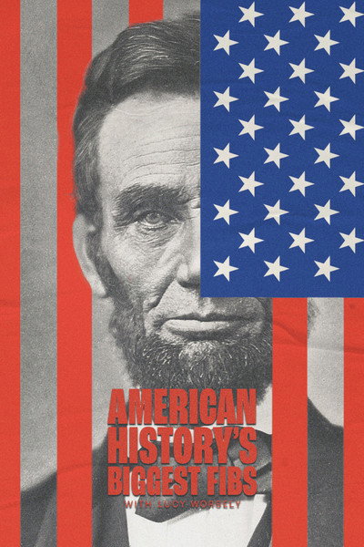 Póster de American History's Biggest Fibs with Lucy Worsley