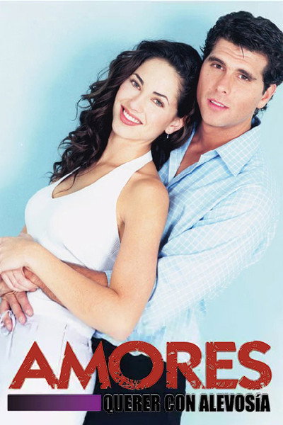 Póster de Amores querer con alevosía