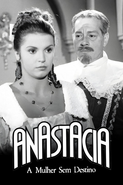 Póster de Anastácia, A Mulher Sem Destino