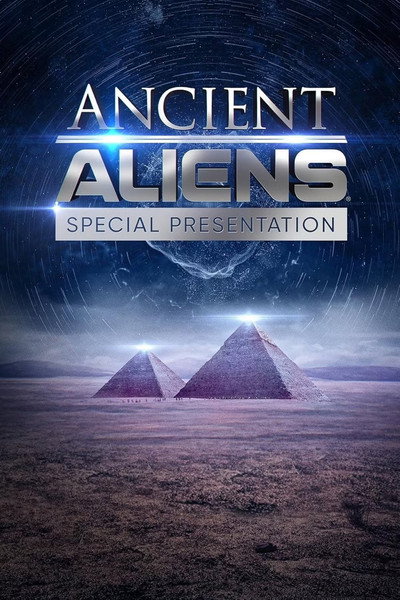 Póster de Ancient Aliens: Special Presentation
