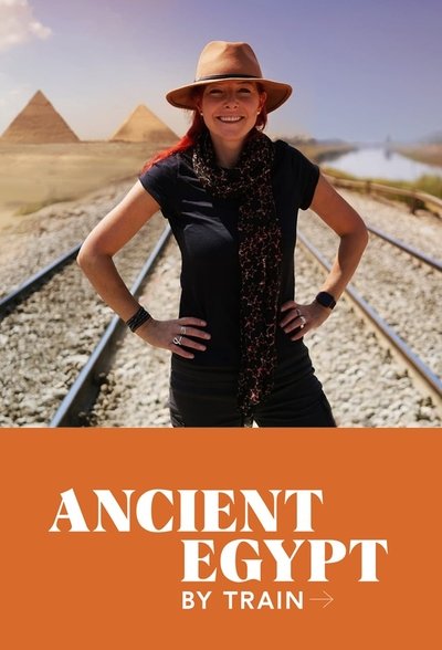 Póster de Ancient Egypt by Train