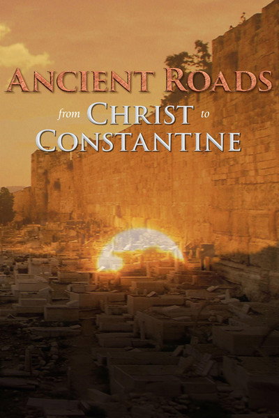 Póster de Ancient Roads from Christ to Constantine