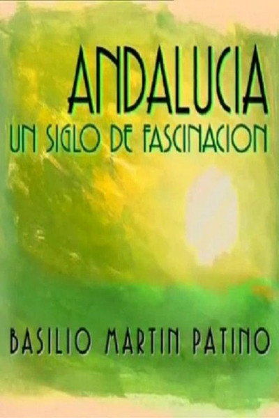 Póster de Andalucía, un siglo de fascinación