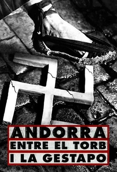 Póster de Andorra, entre el torb i la Gestapo