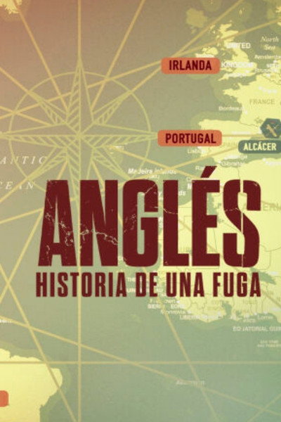 Póster de Anglés: Historia de una fuga