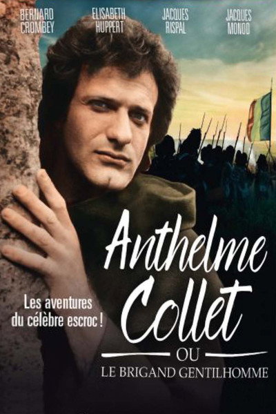 Póster de Anthelme Collet ou Le brigand gentillhomme