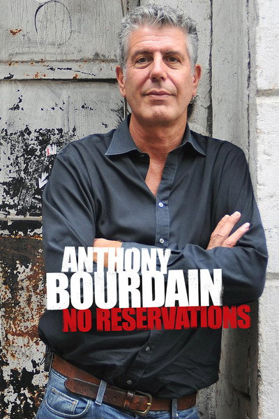Póster de Anthony Bourdain: No Reservations