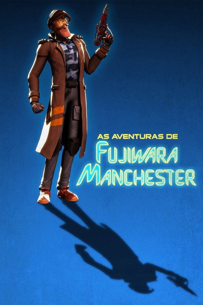 Póster de As Aventuras de Fujiwara Manchester