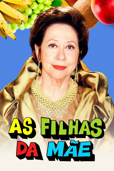 Póster de As Filhas da Mãe