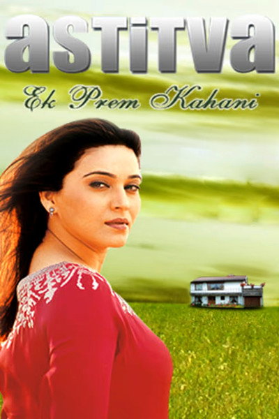 Póster de Astitva Ek Prem Kahani