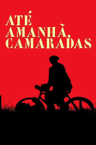 Póster de Até Amanhã, Camaradas
