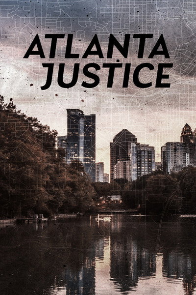 Póster de Atlanta Justice
