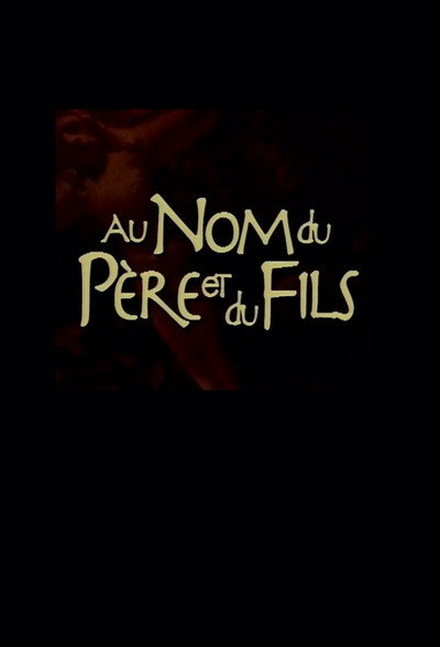 Póster de Au nom du père et du fils