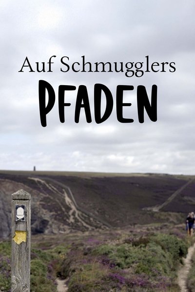 Póster de Auf Schmugglers Pfaden - Die Wegbereiter Englands