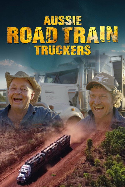 Póster de Aussie Road Train Truckers