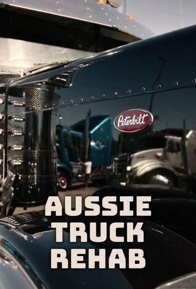 Póster de Aussie Truck Rehab