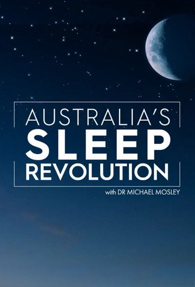 Póster de Australia's Sleep Revolution with Dr Michael Mosley